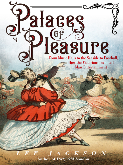 Title details for Palaces of Pleasure by Lee Jackson - Available